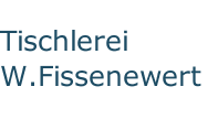 Tischler Nordrhein-Westfalen: Tischlerei W. Fissenewert