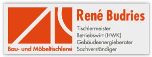 Tischler Niedersachsen: Bau- und Möbeltischlerei René Budries