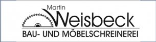 Tischler Hessen: MARTIN WEISBECK Bau- und M&ouml;belschreinerei