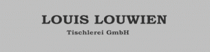 Tischler Schleswig-Holstein: Louis Louwien Tischlerei GmbH