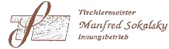 Tischler Sachsen-Anhalt: Tischlermeister Sokalsky