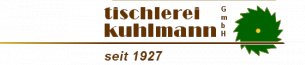 Tischler Schleswig-Holstein: Tischlerei Kuhlmann GmbH 