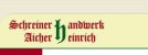Tischler Bayern: Schreinerhandwerk Heinrich Aicher Tischler Bayern: Schreinerhandwerk Heinrich Aicher